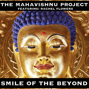 Mahavishnu Project - Smile of the Beyond
